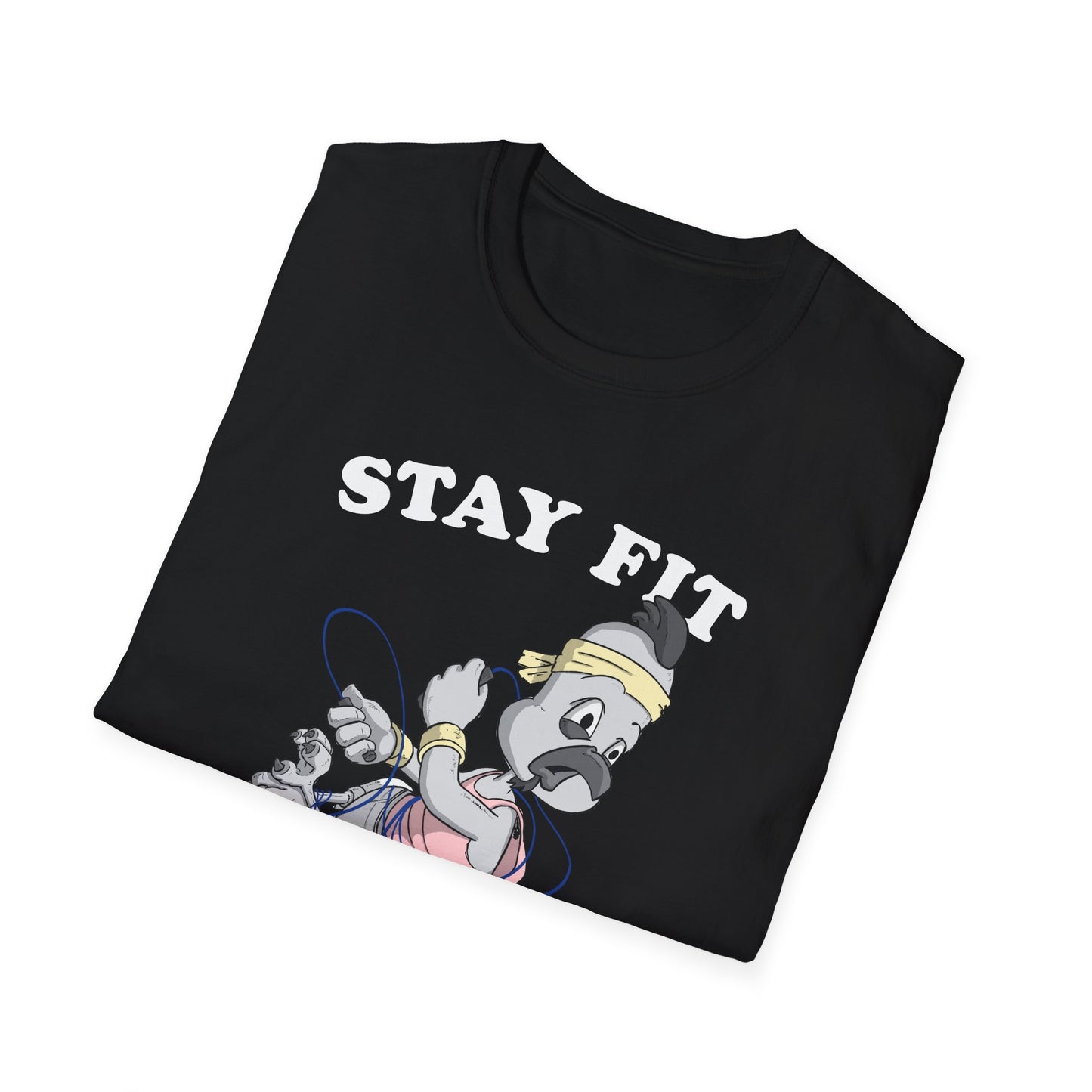 Stay Fit T-Shirt