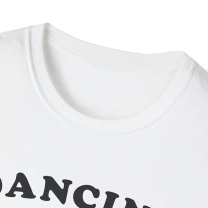 Dancing into another nap  T-Shirt