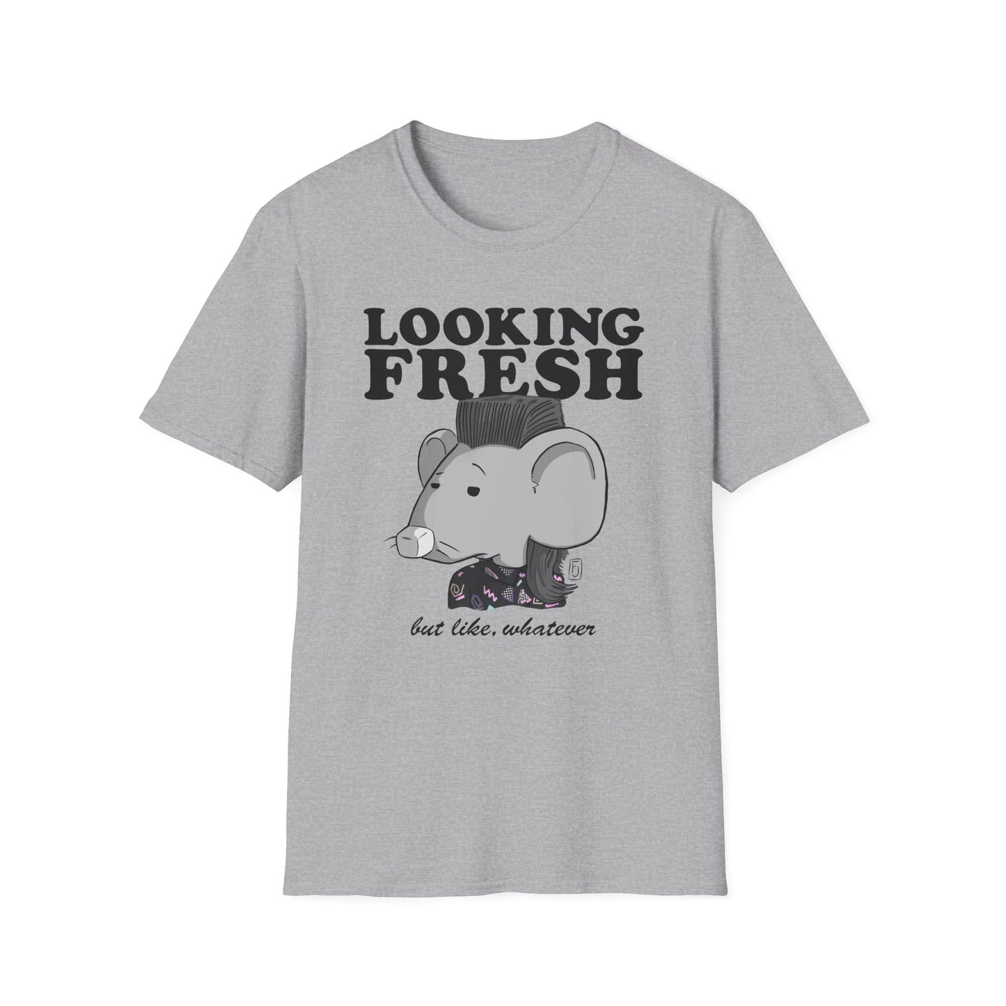 Looking Fresh T-Shirt