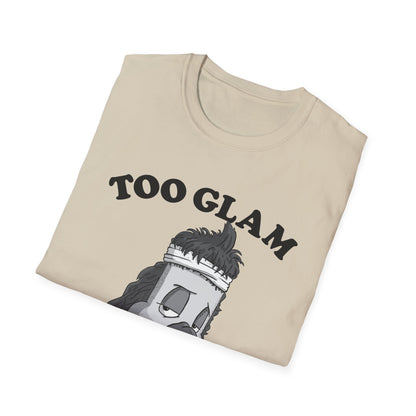 Too Glam to Give a Damn T-Shirt
