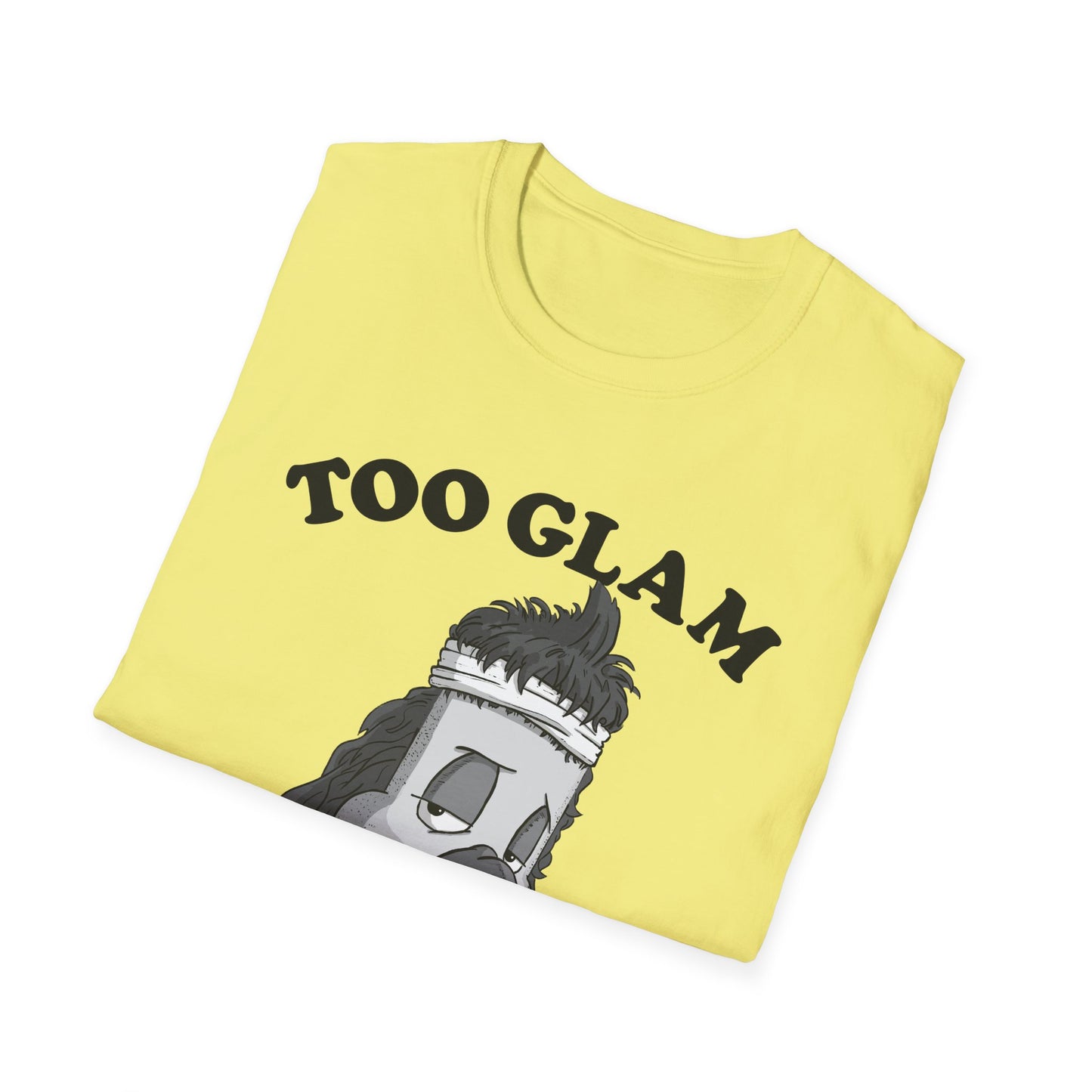 Too Glam to Give a Damn T-Shirt