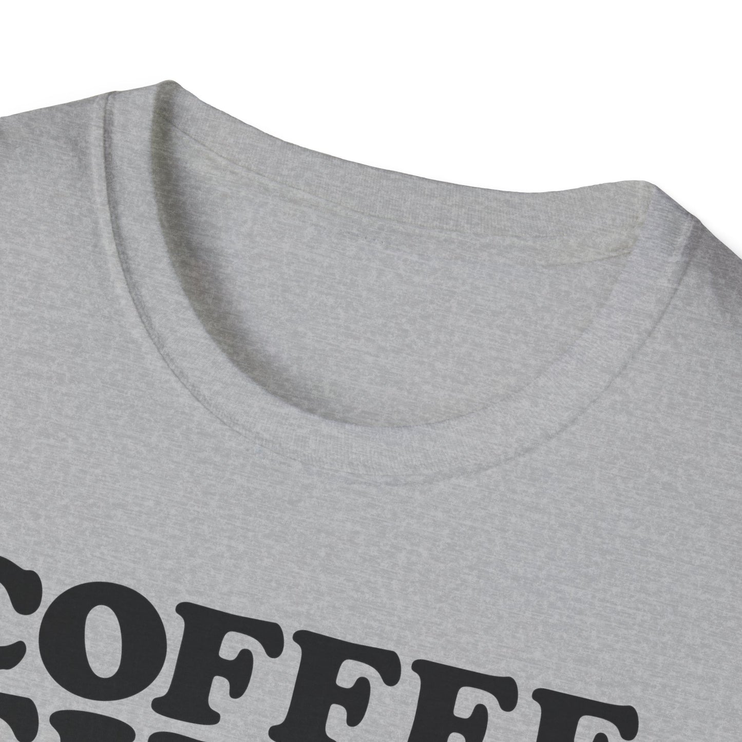Coffee First T-Shirt