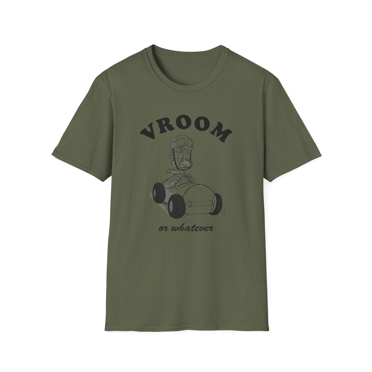 Vroom or whatever T-Shirt