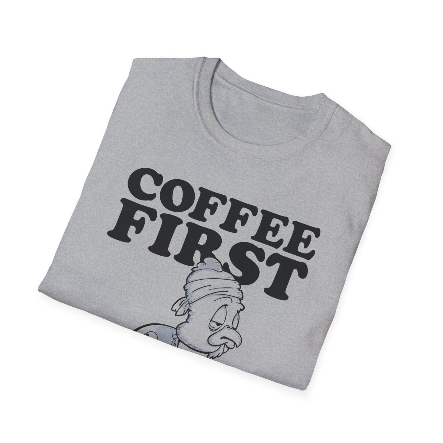 Coffee First T-Shirt