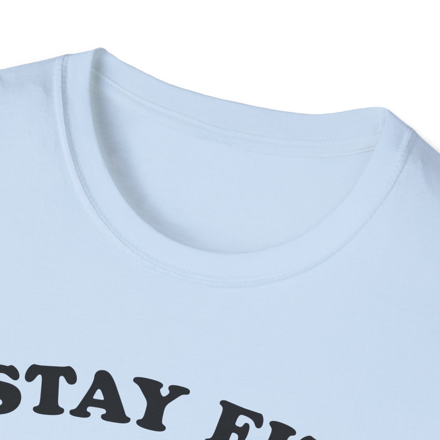 Stay Fit T-Shirt