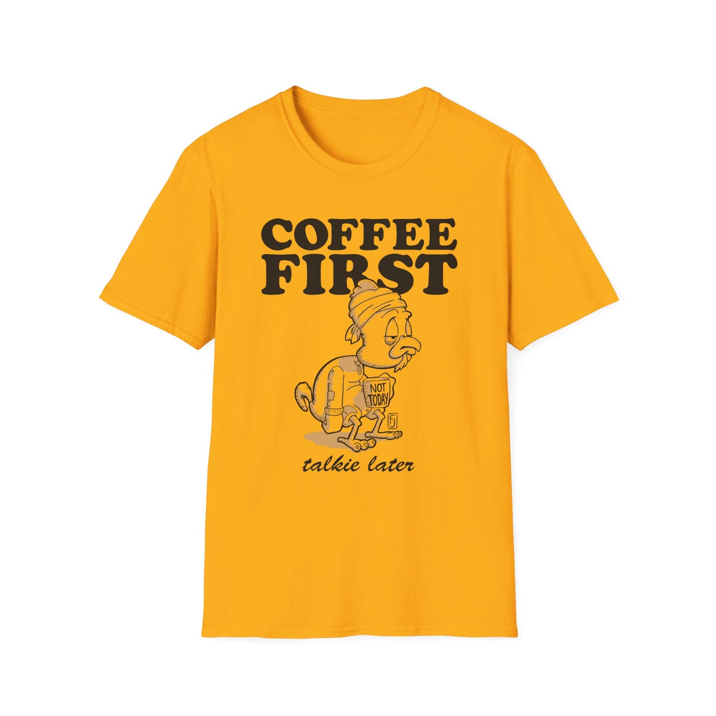 Coffee First T-Shirt