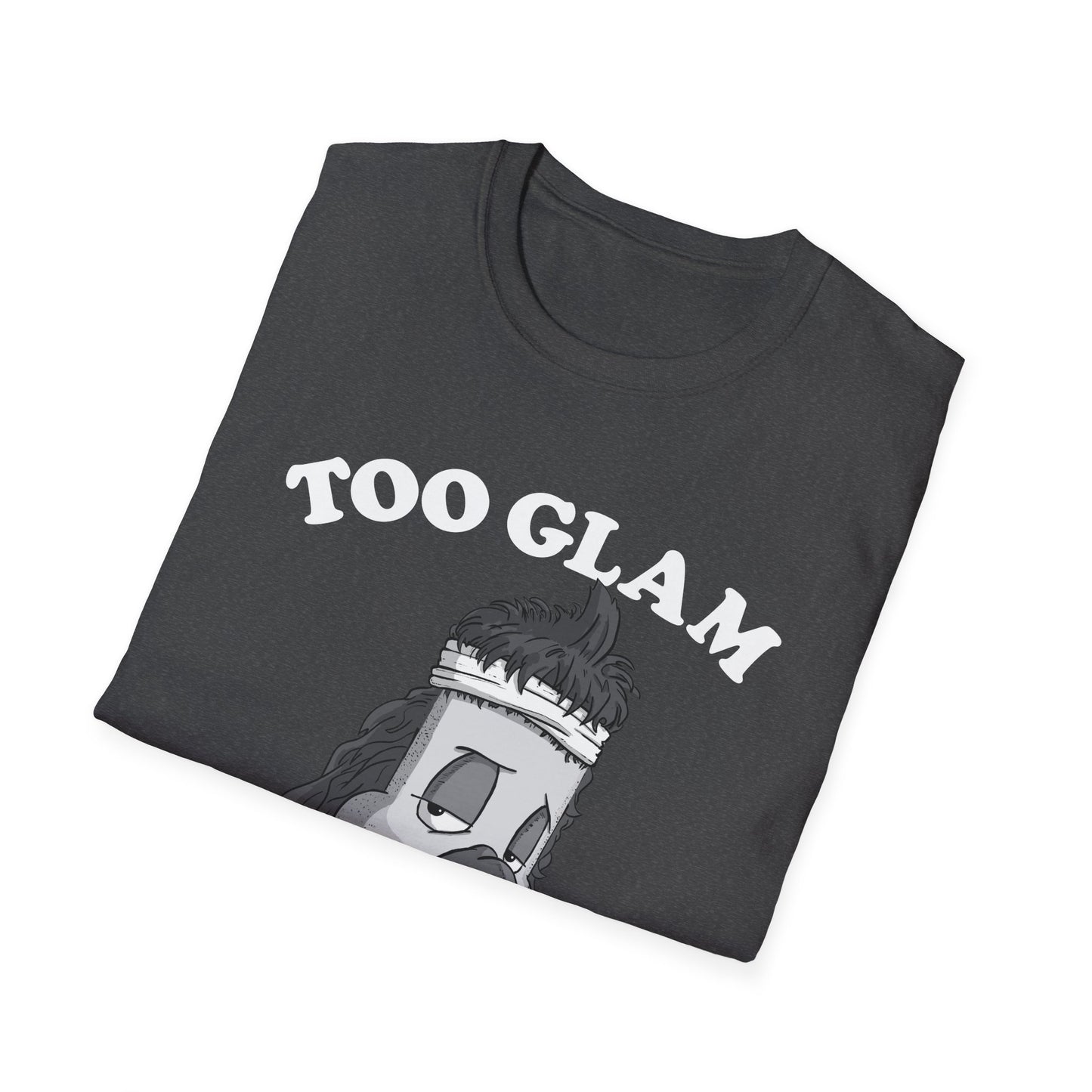 Too Glam to Give a Damn T-Shirt