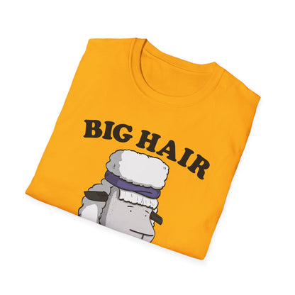 Big Hair Little Patience T-Shirt