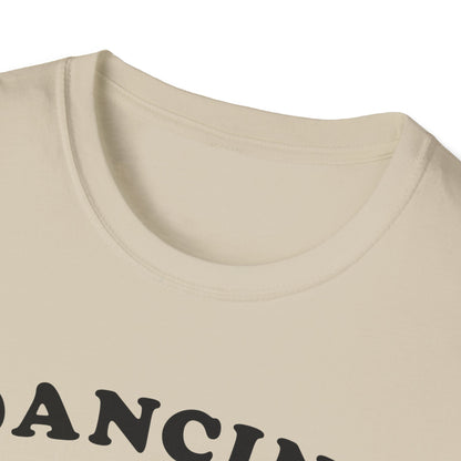Dancing into another nap  T-Shirt