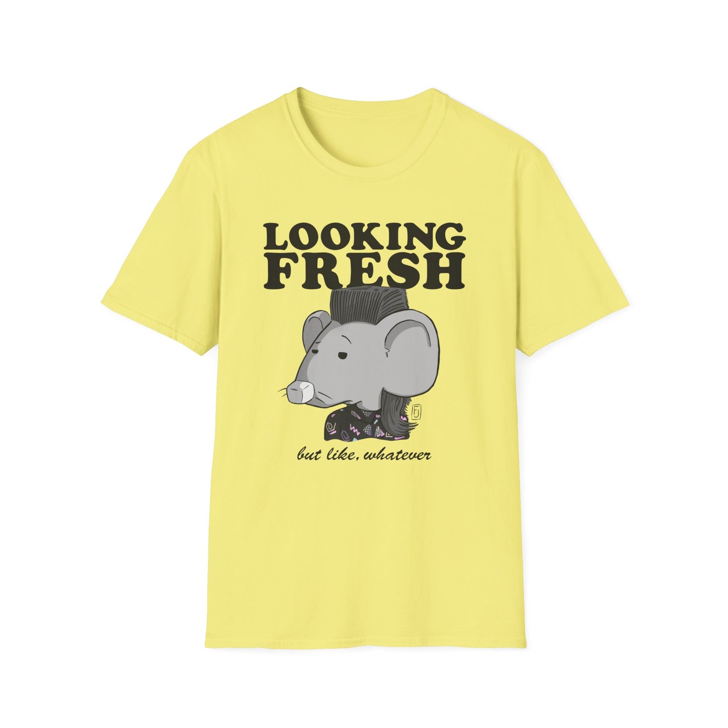 Looking Fresh T-Shirt