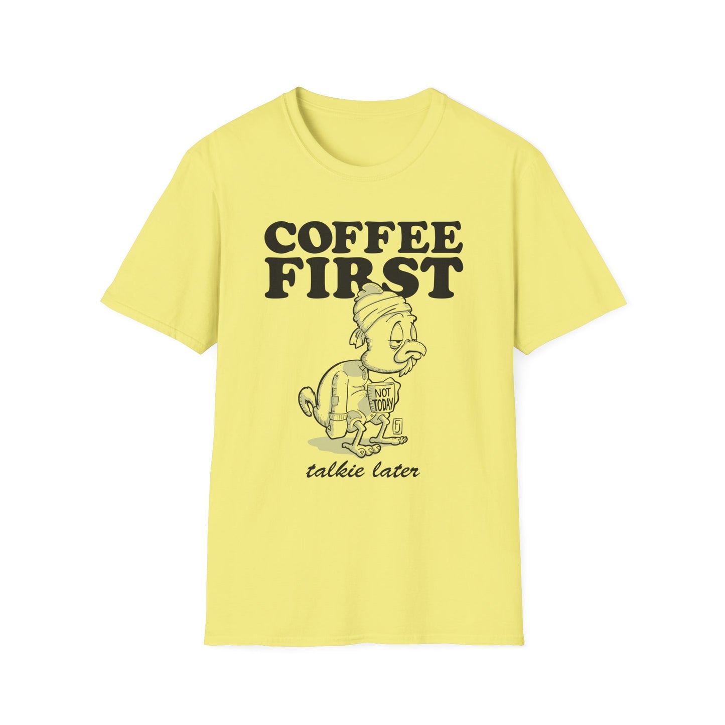 Coffee First T-Shirt