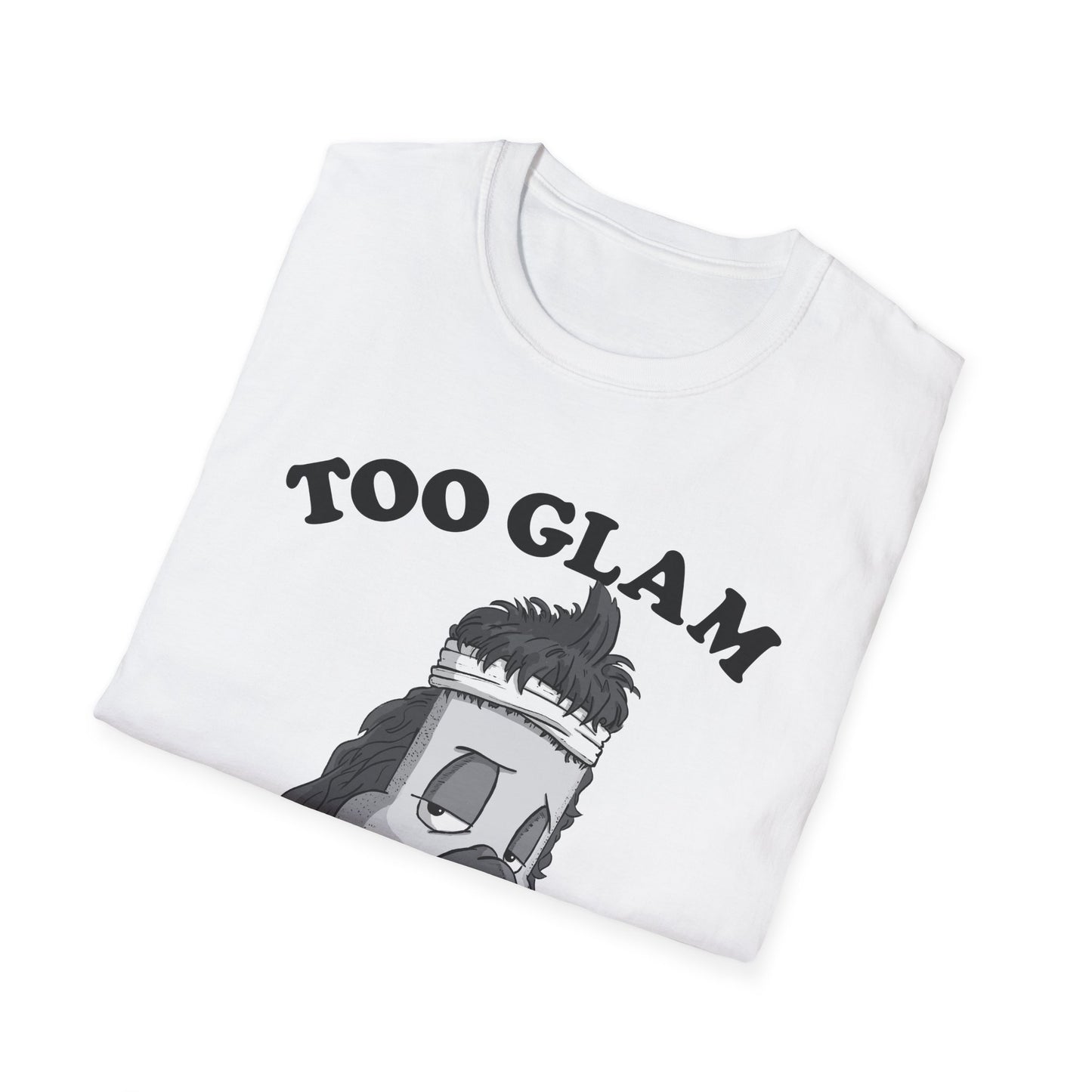 Too Glam to Give a Damn T-Shirt