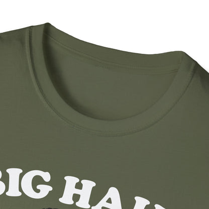 Big Hair Little Patience T-Shirt