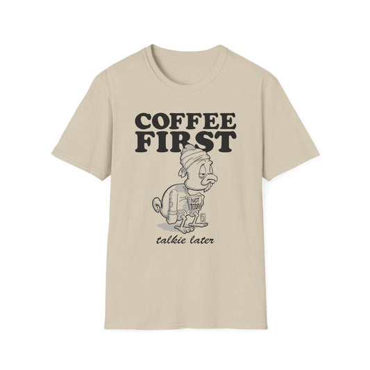 Coffee First T-Shirt