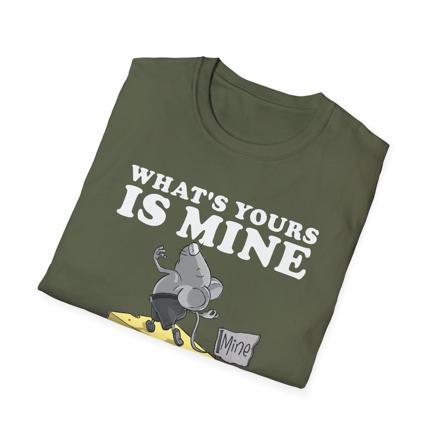 What's Yours is Mine T-Shirt