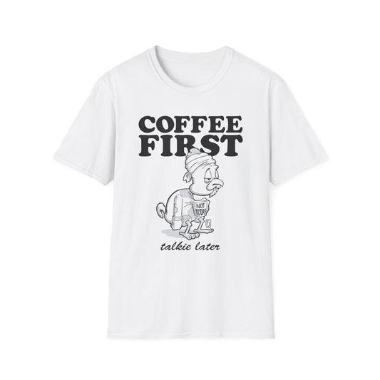 Coffee First T-Shirt