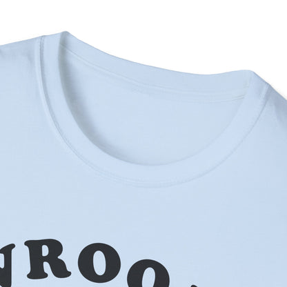 Vroom or whatever T-Shirt